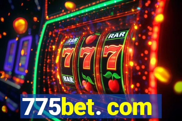 775bet. com